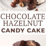 Chocolate Hazelnut Candy Cake Recipe