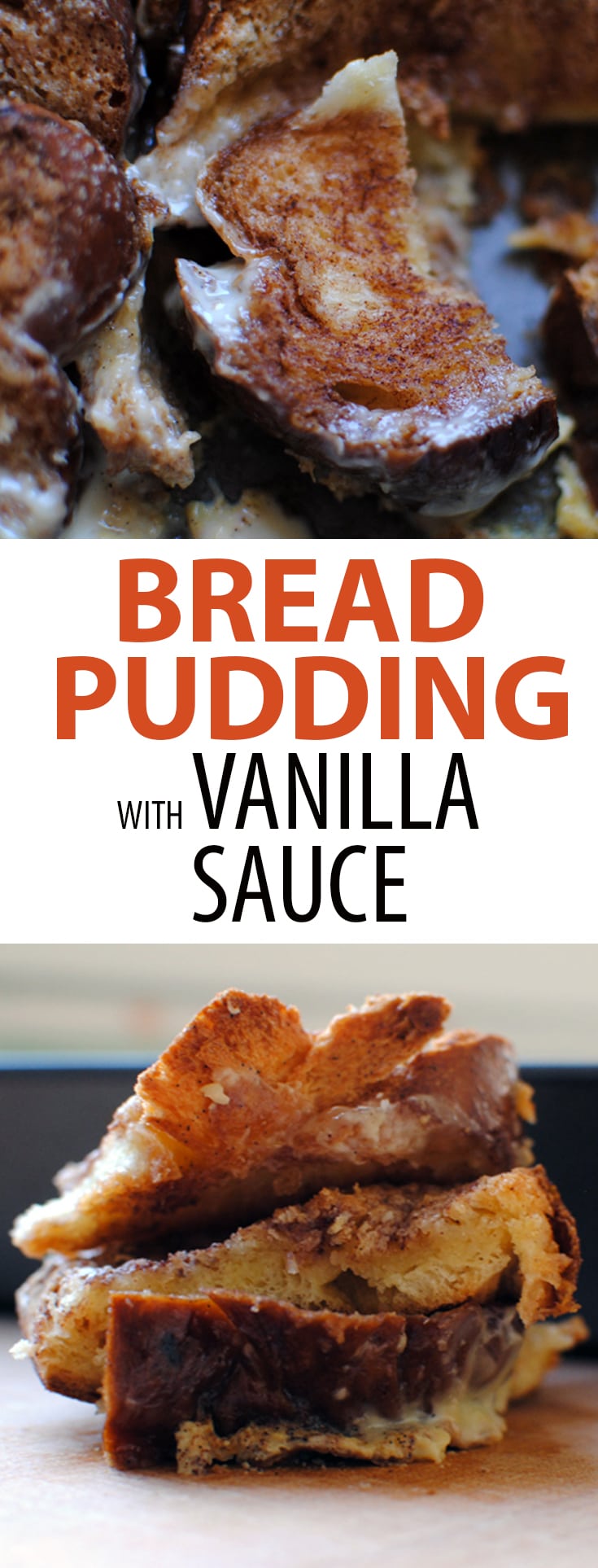 Bread Pudding with Vanilla Sauce