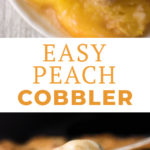 Easy Peach Cobbler Recipe