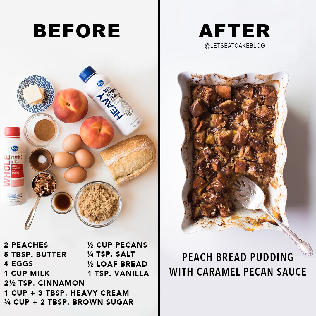 Peach Bread Pudding Before and After