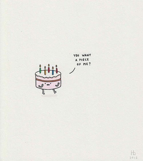 Cake Puns - You Wanna Piece of Me