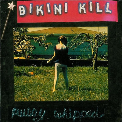 Best Female-Fronted Vinyl Rock Albums - Bikini Kill