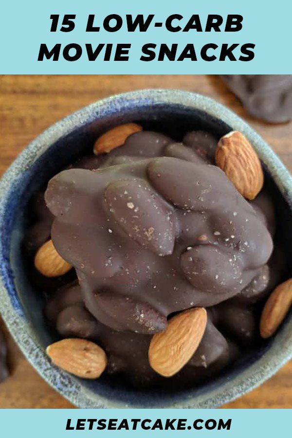 Low Carb Movie Snacks - chocolate almond clusters