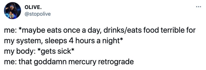 Mercury Retrograde Tweets Memes - feeling well