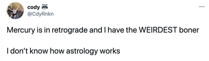 Mercury Retrograde Tweets Memes - astrology