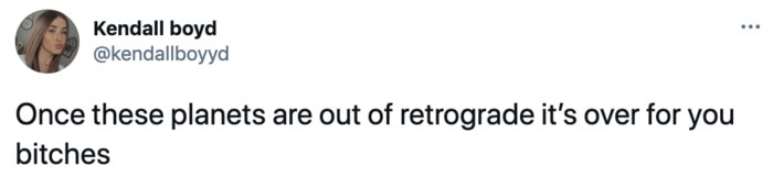 Mercury Retrograde Tweets Memes - funny