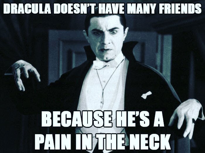 Dracula Pain the in Neck