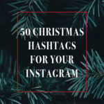 Christmas Hashtags for your Instagram