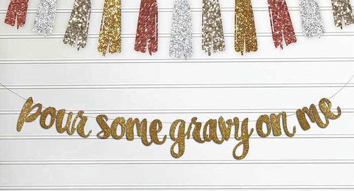 Thanksgiving Puns - pour some gravy on me wall hanging