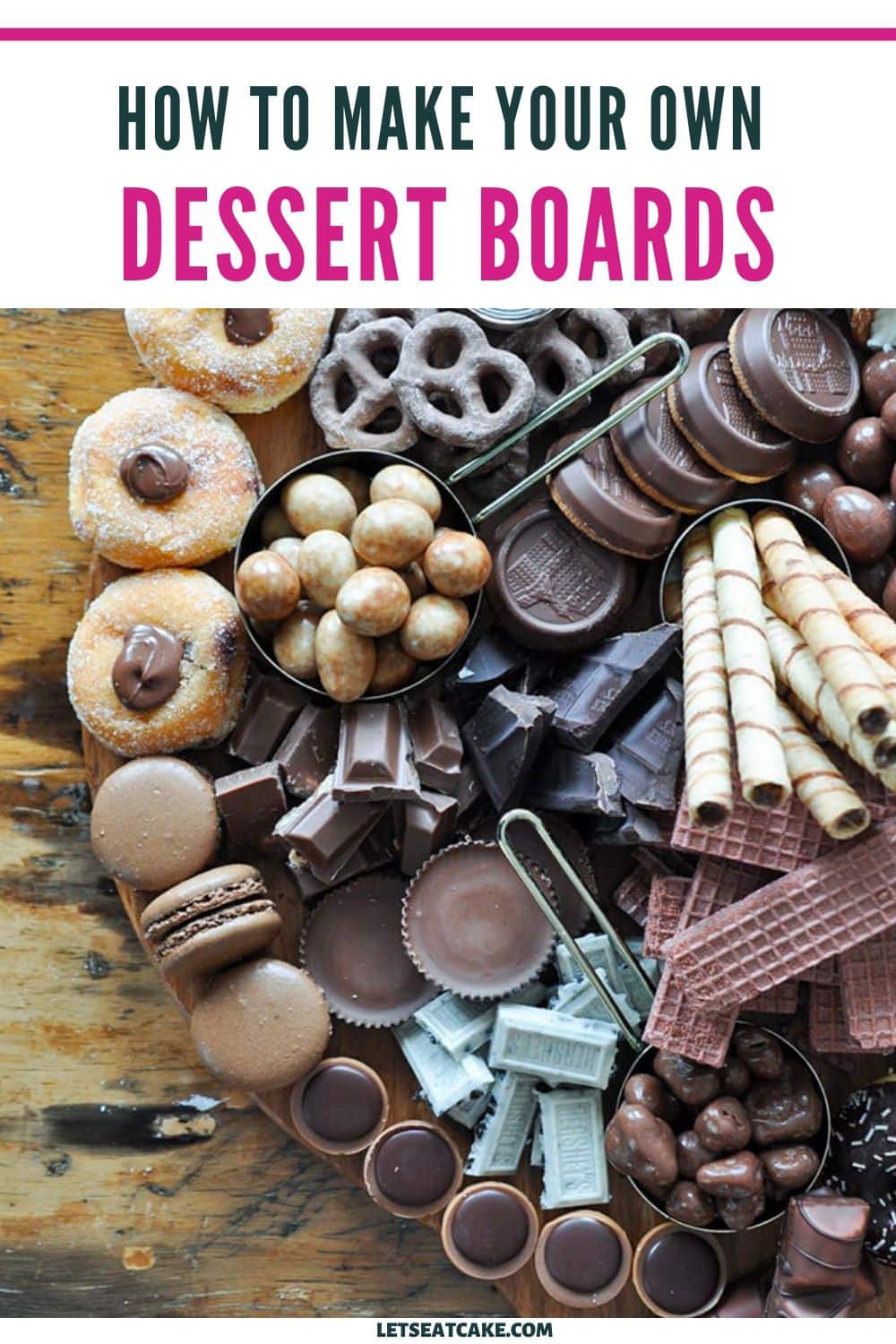 Dessert Charcuterie Boards