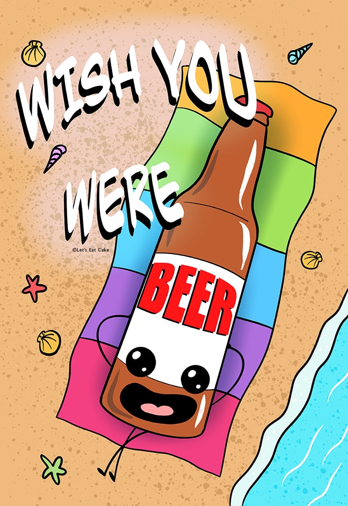 Beer Puns - Wish You Were Here