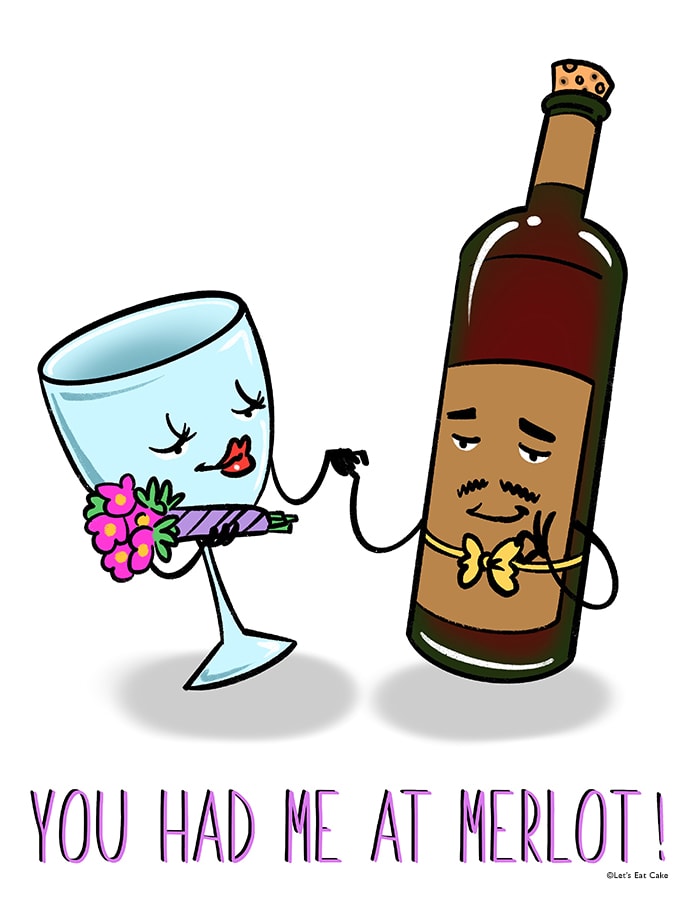 Alcohol Puns - you had me at merlot