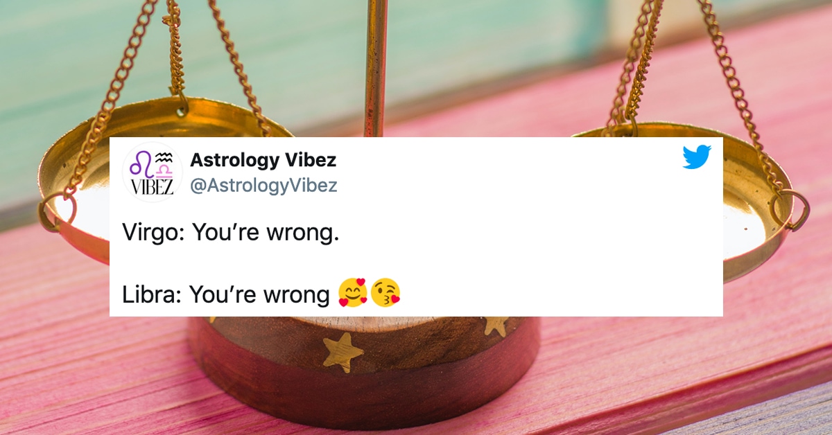 21 Libra Memes Only True Libras Will Understand - Let's Eat Cake 21 Libra Memes Only True Libras Will Understand - Let's Eat Cake
