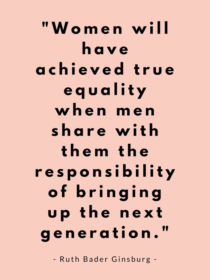 Ruth Bader Ginsburg Quotes - women will have achieved true equality when men share with them the responsbility of bringing up the next Ruth Bader Ginsburg Quotes - women will have achieved true equality when men share with them the responsibility of bringing up the next generationgeneration