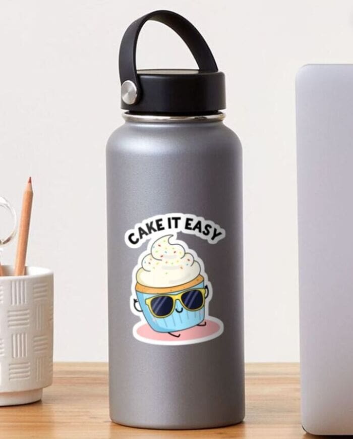 Cupcake puns - Cake it easy bottle