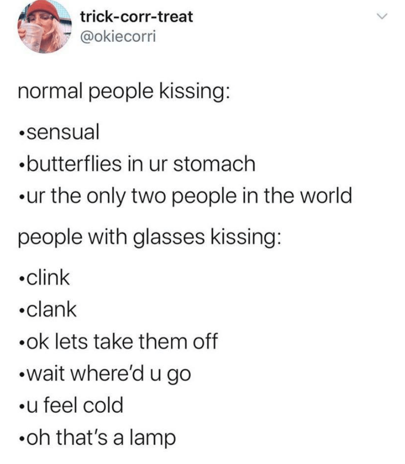 Funny Tweets from Women - normal people kissing