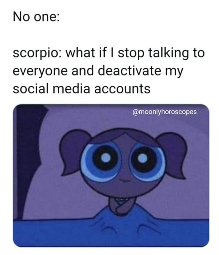 scorpio memes - bubbles