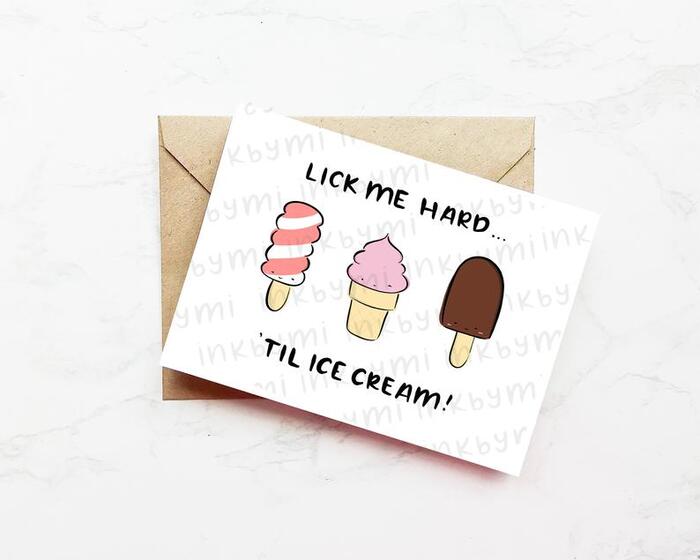 Dessert Puns -Lick me hard, til ice cream