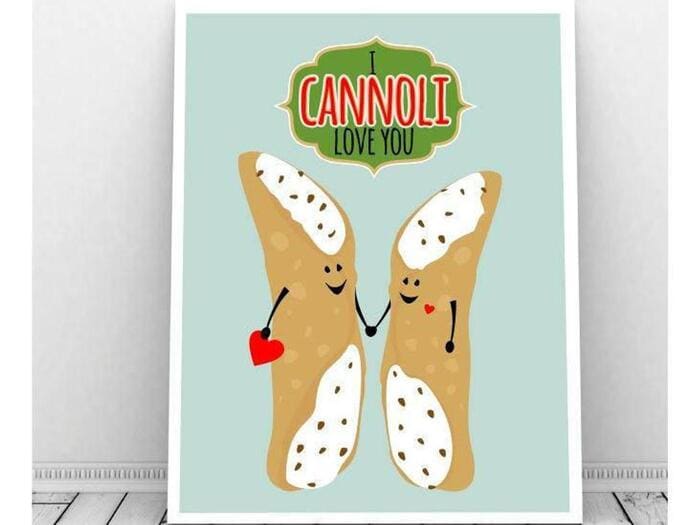 Dessert Puns - I Cannoli Love You