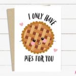 Dessert Puns - I only have Pies for you