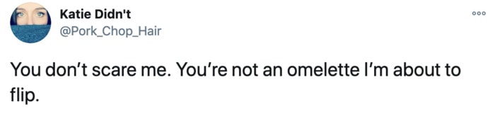 Funny Tweets Women - eggs