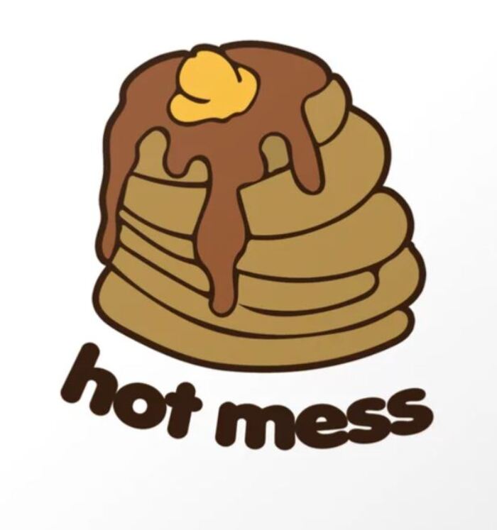 Pancake Puns - Hot Mess