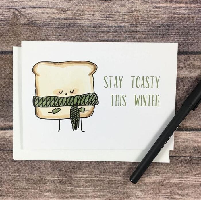 Winter Puns - Stay toasty this winter toast