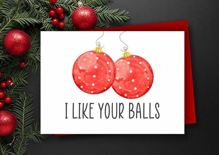 Christmas Puns - I like your balls Christmas baubles