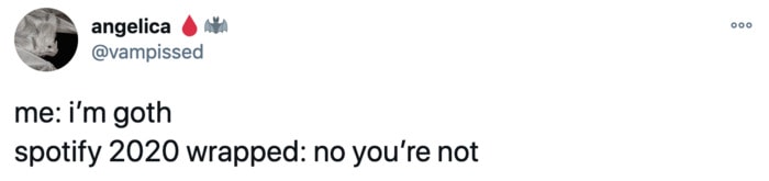 Funny Tweets from Women - Goth Spotify