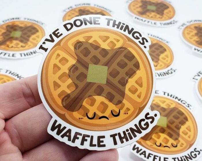 Breakfast puns - I've done things. Waffle thungs