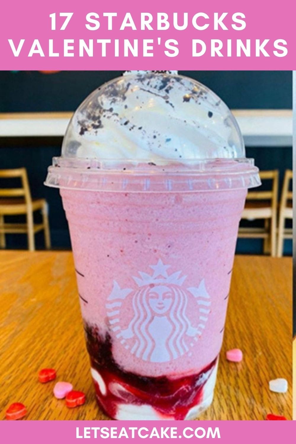 17 Secret Starbucks Valentine’s Drinks You'll Love Let's Eat Cake