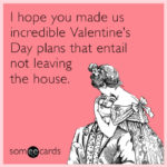 Valentines Day Memes - homebody