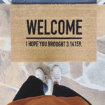 Pie Puns - Welcome mat I hope you brought pie