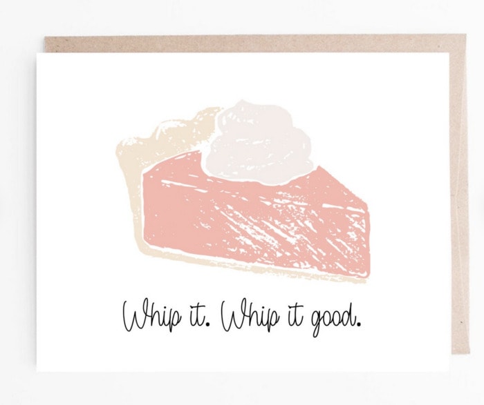 Pie Puns - whip it good