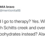 Schitt's Creek memes - therapy or carbohydrates