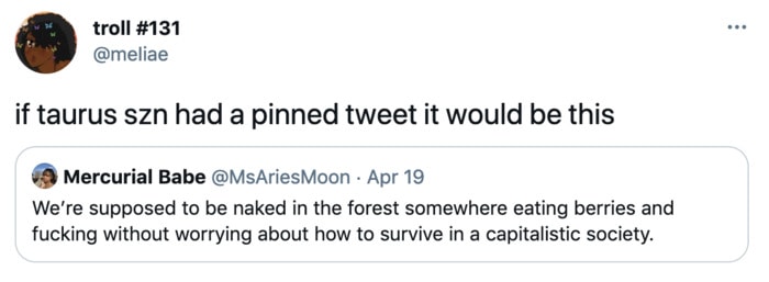 Taurus Memes - eating berries capitalism