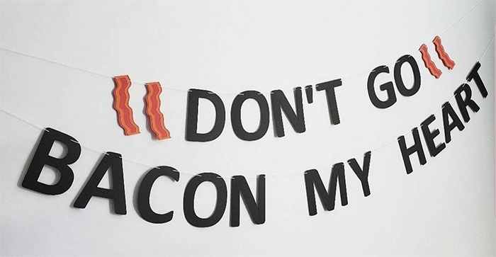 Don't Go Bacon My Heart Banner