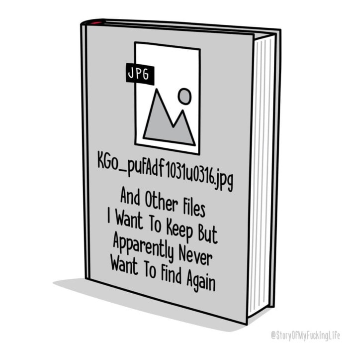 Story of My F*cking Life - file naming conventions