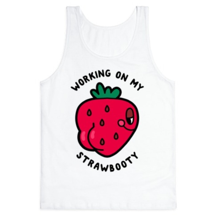 Berry Puns - working on my strawbooty tank top