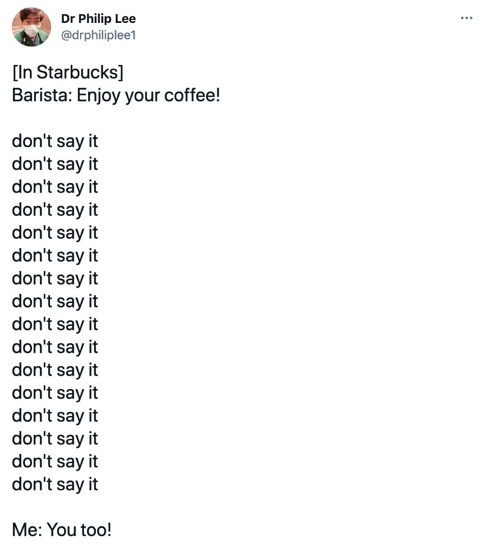 Starbucks Memes Tweets - don't say it