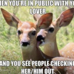 Relationship Memes - see someone checking him out