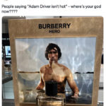 Adam Driver Centaur Memes - burberry ad