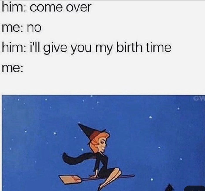 Zodiac Memes - birth time