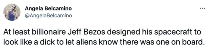 Jeff Bezos Space Tweets - let aliens know
