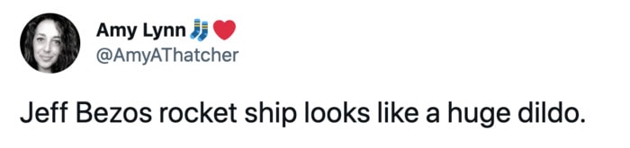 Jeff Bezos Space Tweets - huge dildo