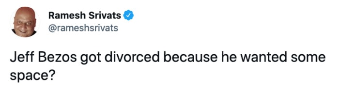 Jeff Bezos Space Tweets - divorced because he wanted space
