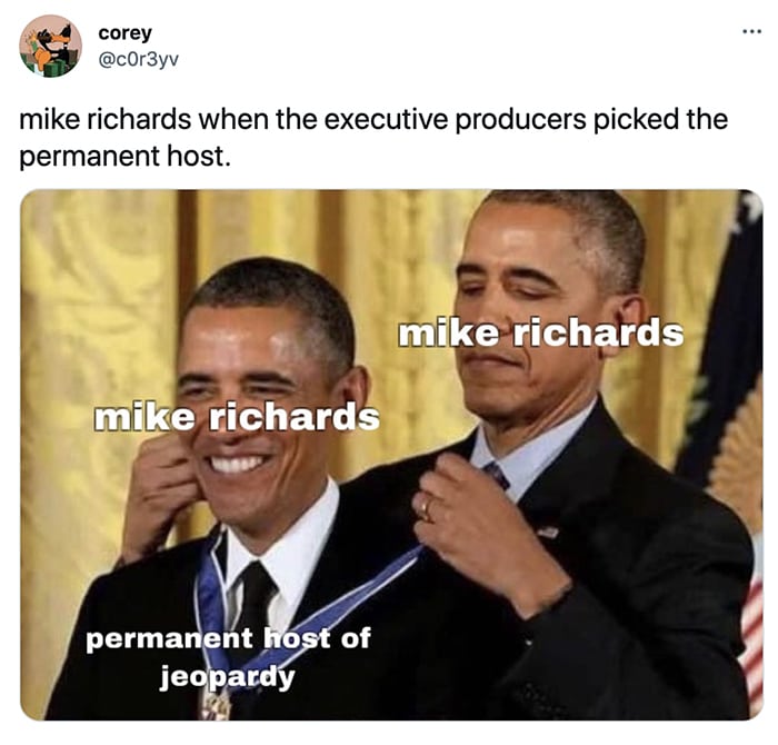 Mike Richards Jeopardy Host Memes - Barack Obama
