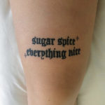 Powerpuff Girls Tattoos - Sugar Spice Everything Nice