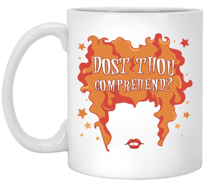 Hocus Pocus Gifts - Dost Thou Comprehend Mug