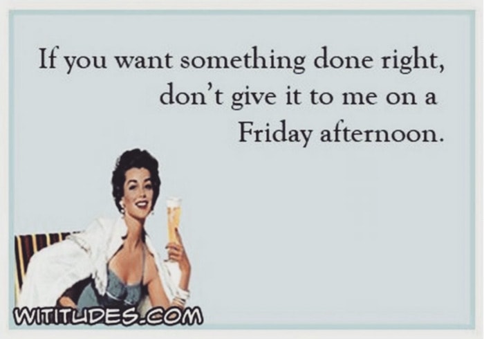 35 Funny Friday Memes for the Best Day of the Week - Let's Eat Cake 35 Funny Friday Memes for the Best Day of the Week - Let's Eat Cake